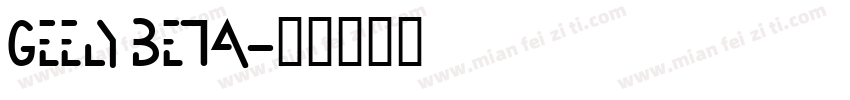 GEELY Beta字体转换